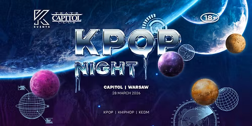 OfficialKEvents | WARSAW: KPOP & KHIPHOP Night in March