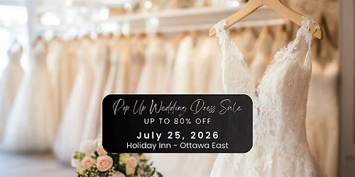 Opportunity Bridal - Wedding Dress Sale - Ottawa