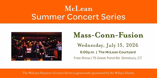 McLean's Summer Concert Series: Mass-Conn-Fusion