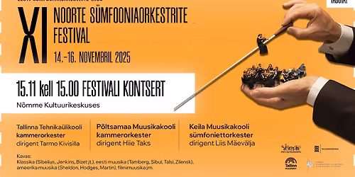 Kontsert N\u00f5mme kultuurikeskuses | XI noorte s\u00fcmfooniaorkestrite festival