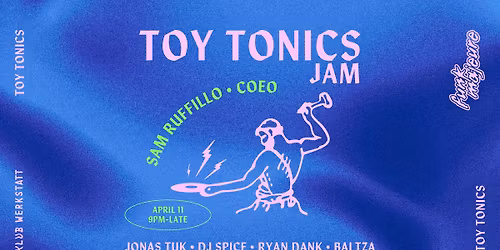TOY TONICS JAM IN KLUB WERKSTATT