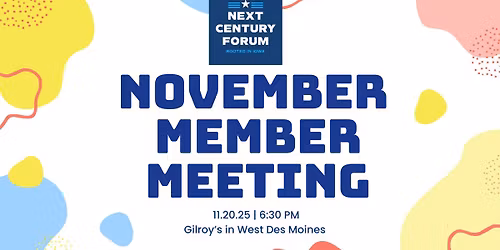 Next Century Forum - November Member Meeting