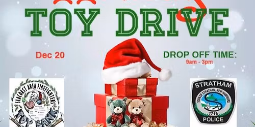 Seacoast Area Fire Fighters & Stratham Police TOY DRIVE 