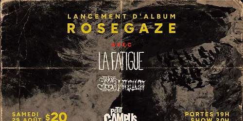 Rosegaze lancement d'album \/\/ La Fatigue \/\/ Mirella