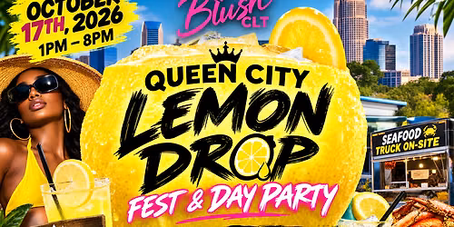 Queen City Lemon Drop Fest & Day Party