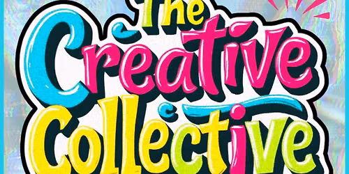 "The Creative Collective." | A Mixed Media Open Mic VENDOR
