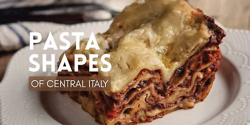 Pasta Shapes of Central Italy