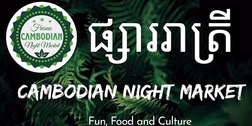 Fresno Cambodian Night Market