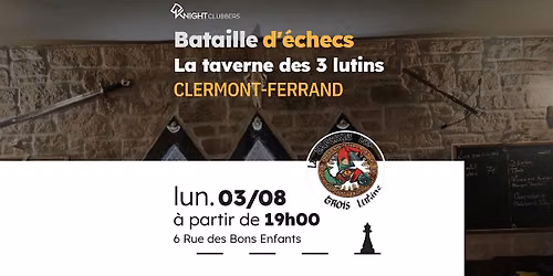 Rencontre d'\u00e9checs - Clermont-Ferrand - La taverne des 3 lutins
