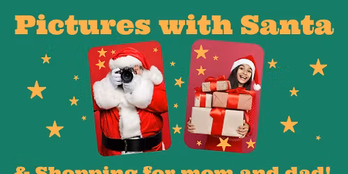 Pics with Santa and Shop for mom and dad