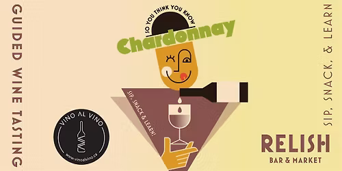 So You Think You Know: Chardonnay