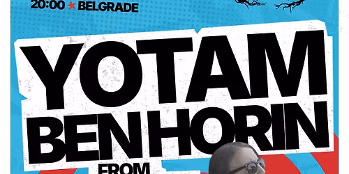 Yotam Ben Horin \/ Belgrade