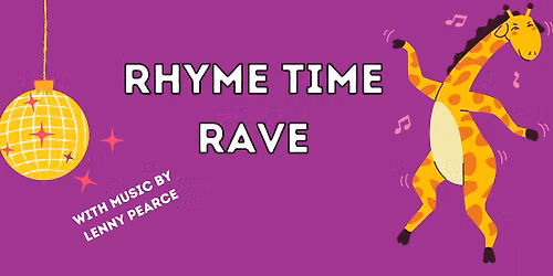 Rhyme Time Rave