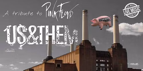 Us&Them, a tribute to Pink Floyd