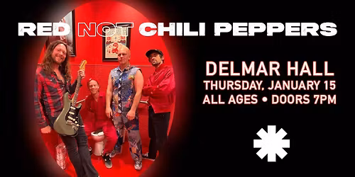 Red NOT Chili Peppers at Delmar Hall