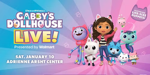 Gabby\u2019s Dollhouse Live! Presented by Walmart