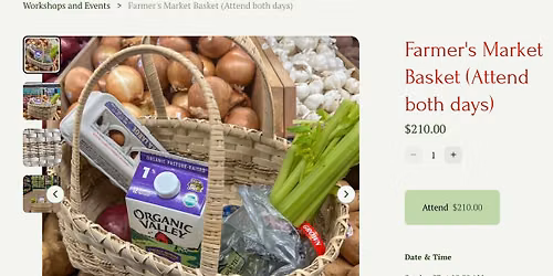 Farmer's Market Basket Weekend
