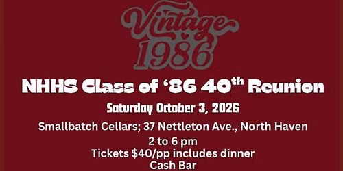 North Haven High School Class of '86 Fortieth Reunion