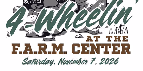 4-Wheelin' at The FARM Center