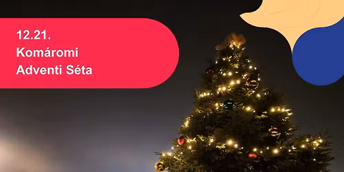 4. Adventi s\u00e9ta Kom\u00e1romban