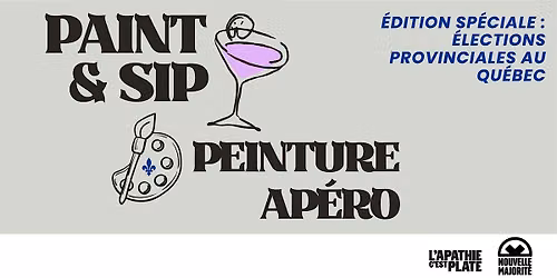Paint & Sip! \/ Peinture et ap\u00e9ro