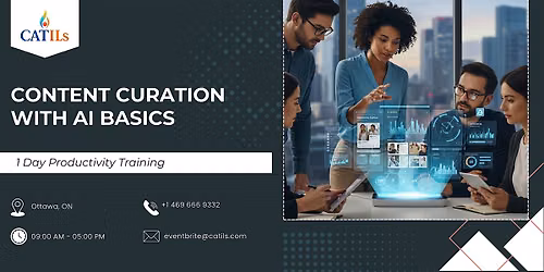 Content Curation with AI Basics: 1 Day Productivity Training in Ottawa