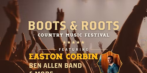 Boot & Roots Country Music Festival: January 16th & January 17th, 2026