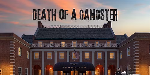 Death of a Gangster \u2013 Mafia M**der Mystery Dinner & Show