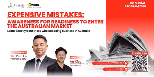 Expensive Mistakes: Awareness For Readiness To Enter The Australian Market