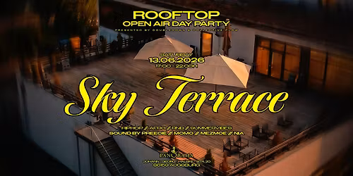 Sky Terrace - OPEN AIR DAY PARTY 13.06.