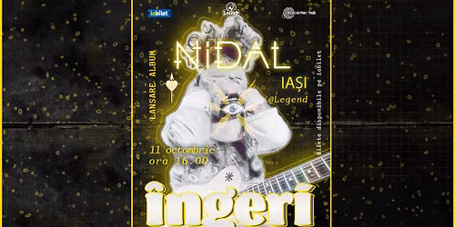 Nidal \u2022 Lansare de album: "\u00cengeri" \u2022 Ia\u0219i \u2022 Legend Pub \u2022 11 octombrie