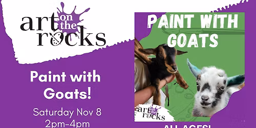 Paint with Goats! All Ages!