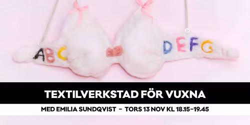 Verkstad f\u00f6r vuxna med Emilia Sundqvist