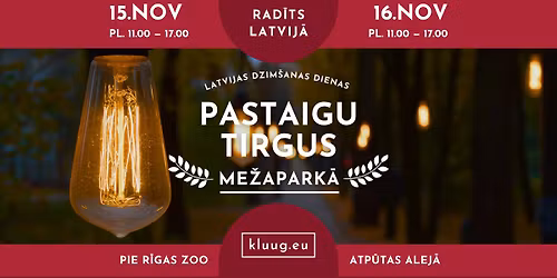Pastaigu Tirgus Me\u017eapark\u0101 \u2014 Latvijas ra\u017eot\u0101ju, dizaineru un amatnieku tirgus