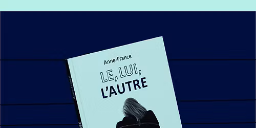 Le, Lui, L'autre
