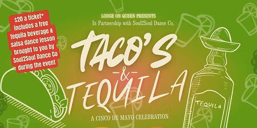 Tacos & Tequila: A Cinco de Mayo Celebration
