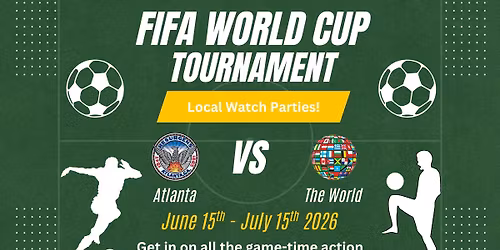 FIFA World Cup Tournament: Local Watch Parties