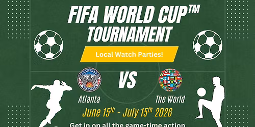 FIFA World Cup Tournament: Local Watch Parties
