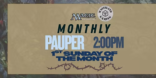 MTG Pauper Monthly!