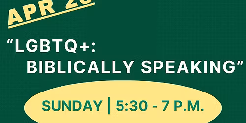 TABLE TALK: "LGBTQ+: BIBLICALLY SPEAKING"