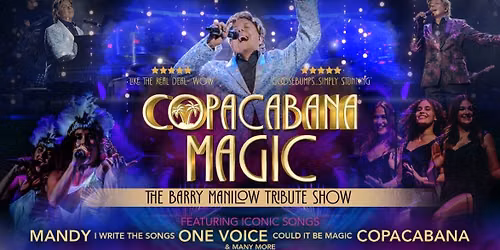 Copacabana Magic - The Barry Manilow Spectacular