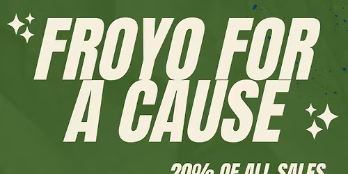 FroYo for a Cause - Northwoods Dream Fund
