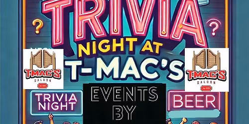 Third Thursday Trivia at T-Mac's (Paul Host)