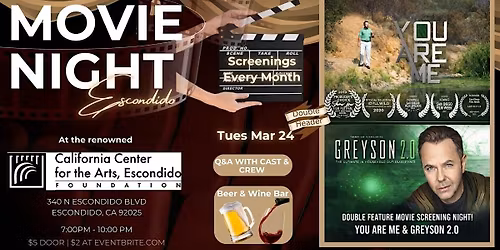 Movie Night Escondido: Double-Header You Are Me & Greyson 2.0