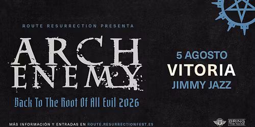 Route Resurrection: Arch Enemy (Vitoria-Gasteiz, 2026)