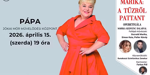 OSZVALD MARIKA: A t\u0171zr\u0151l pattant - OPERETTG\u00c1LA - P\u00c1PA