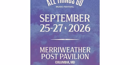 All Things Go Music Festival