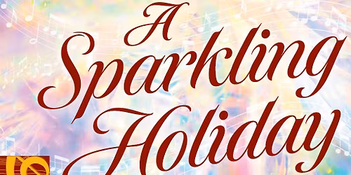 A Sparkling Holiday: A Winter Concert
