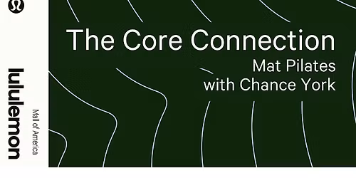 The Core Connection: Mat Pilates with Chance York