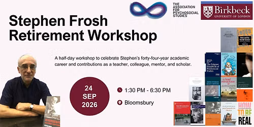 Celebrating Stephen Frosh: A Retirement Workshop